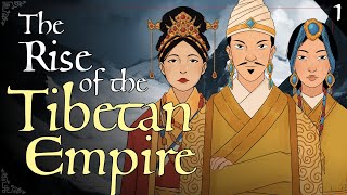 The Rise of the Tibetan Empire  The Animated History of Tibet  Episode 1 [upl. by Evered]