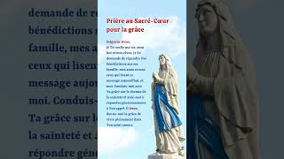 🇫🇷Prière au SacréCœur pour la grâce  foi  catholique  chretien france dieu [upl. by Intirb]