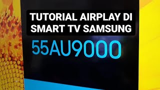 Tutorial Airplay  Iphone  Mac  ke Smart TV Samsung [upl. by Ennahs]