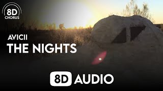 Avicii  The Nights 8D Audio [upl. by Ahseket]