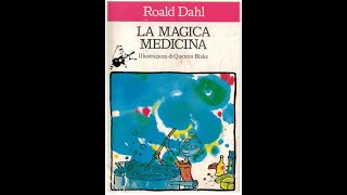 La Magica Medicina Roald Dahl  Audiolibro  Capitolo 2  Il Piano Portentoso [upl. by Rimola]