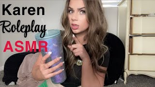 ASMR Karen Starbucks Roleplay [upl. by Lenahtan]