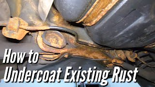 How to PROPERLY Undercoat A Rusted Car or Truck Fluid Film Surface Shield Woolwax [upl. by Ahmed]