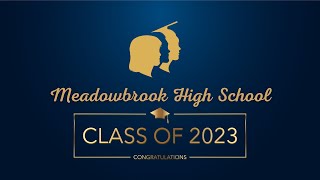 Meadowbrook High School Class of 2023 Graduation [upl. by Felicia]