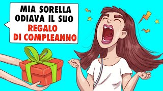 Mia Sorella Viziata Odiava Il Suo Regalo Di Compleanno Fin Quando Ha Scoperto La Triste Verità [upl. by Darrel]