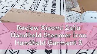 Review Xiaomi Zajia Handheld Steamer Iron Handheld Garment Steam Travel Steam Iron Home Steam Iron [upl. by Carolus]