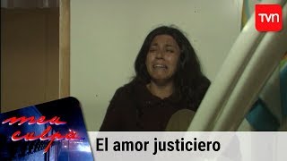 El amor justiciero  Mea culpa  T12E6 [upl. by Iives]