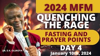 MFM Quenching The Rage Fasting And Prayer 10th January 2024  Day 4 Prayer Points by Dr DK Odukoya [upl. by Elocon]