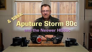 353 Aputure Storm 80c and Neewer HB80c First Look [upl. by Nylirahs]