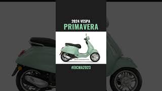 2024 Vespa Primavera Unveiled at EICMA2023 [upl. by Assira]