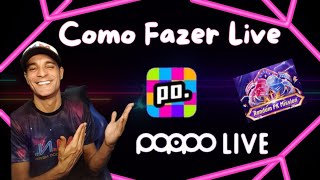 Como Abrir Live e Fazer PK Na Poppo Live  UP Agency  🚀 [upl. by Brufsky]