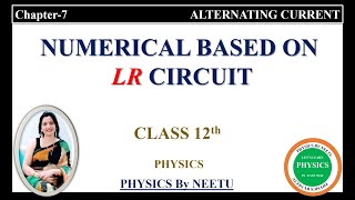 Numerical on LR Circuit  Class 12 physics Chapter 7 Alternating current [upl. by Raymonds]