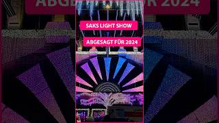 ❌ SAKS Light Show für 2024 abgesagt [upl. by Wesley]