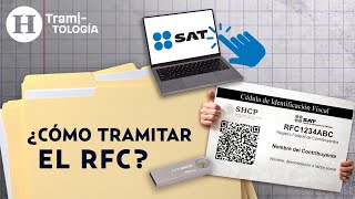 Estos son los documentos y pasos para sacar el RFC en el SAT por primera vez  Tramitología [upl. by Nodnek]