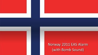 EAS Alarm Youtube  Norway 2011 Alt with Bomb Sound [upl. by Murial]