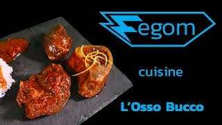 Fegom cuisine  ma recette de lOsso Bucco [upl. by Tia668]