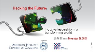 5th WIB Forum quotHacking the Future Inclusive leadership in a transforming worldquot [upl. by Deirdra]