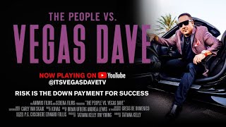 The People Vs Vegas Dave The Vegas Dave Movie [upl. by Atnicaj]