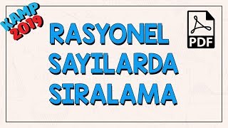 Rasyonel Sayılarda Sıralama  Kamp2019 [upl. by Trilley]