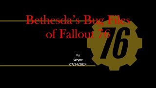 Bethesda’s Bug Files of Fallout 76 [upl. by Amilb]