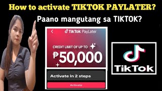 Paano mangutang sa Tiktok How to activate TIKTOK PAYLATER [upl. by Starinsky]