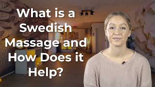 What is a Swedish Massage and How Does it Help [upl. by Fanchon317]