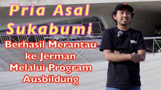 Merantau ke Jerman Melalui Ausbildung [upl. by Kosel]