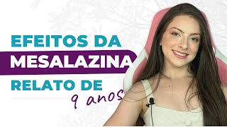 MESALAZINA  efeitos colaterais que eu tive tomando mesalazina [upl. by Nois]