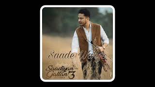 Sade Warge  Hustinder  Sadiyan Gallan 3  New Punjabi Song 2024  hustinder newmusic newsong [upl. by Yentroc]