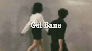 Gel Bana Speed Up [upl. by Ellinehc]