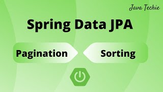 Spring Boot  Pagination and Sorting With Spring Data JPA  JavaTechie [upl. by Adnertal]