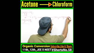 Acetone to chloroform ll dimethyl ketone propanone to trichloromethane shorts chemistry ytshorts [upl. by Yendis]