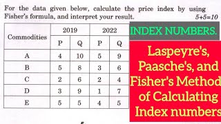 index numbers Laspeyres Paasches and Fishers Methods of Calculating Index numbers [upl. by Bohlin64]