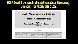 NCEA Level 1  Demonstrate Mathematical Reasoning Question 1bii Examplar 2023 [upl. by Adnahsat807]