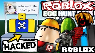 Hackers Changed THIS GAME INTO THE 2013 EGG HUNT ROBLOX BOOTH PLAZA [upl. by Scarlett339]