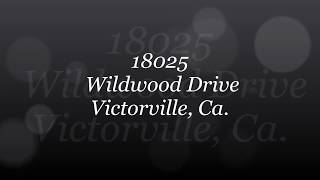 18025 Wildwood Drive Victorville Ca [upl. by Ellenid]