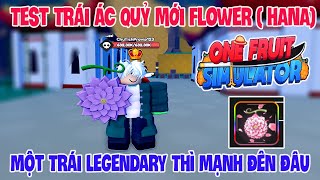 Roblox  Test Trái Ác Qủy Mới Flower Hana Của Nico Robin Vừa Được Update  One Fruit [upl. by Atila266]