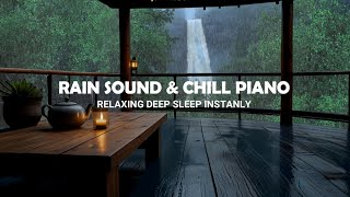 Relaxing Piano Soft Rain The Best Soothing Music for Stress Relief Anxiety Deep Sleep in Peace 2 [upl. by Sundin184]