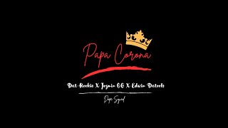 Papa Corona  Dat Rookie x Jozmin OG x Edwin Datools Video Official [upl. by Nnaeoj]