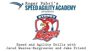 Speed and Agility Drills with Sydney Roosters Jared WaereaHargreaves and Jake Friend [upl. by Yngad]