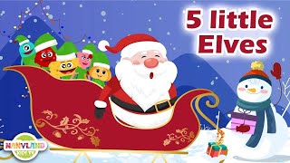 Five Little Elves  Kids Christmas Song  Nursery Rhymes for Preschool Kids Fivelittle Elves [upl. by Aihsek]