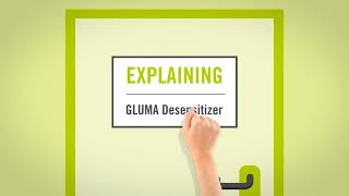 Explaining GLUMA Desensitizer EN [upl. by Gustave939]