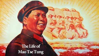 The Life of Mao Tse Tung [upl. by Jemine]