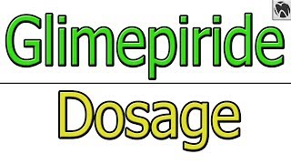 Glimepiride Dosage  Amaryl Glimepiride Tablets Dose [upl. by Edyak551]