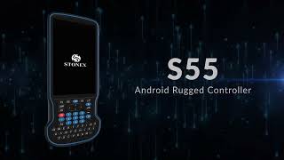 Stonex S55 Android Rugged Controller [upl. by Dorolisa]