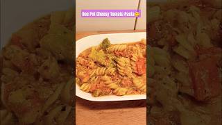 Super Easy One Pot Cheesy Tomato Pasta Recipe😋Kids Favorite Lunchboxtastyyummyshortsdelicious [upl. by Eduard]