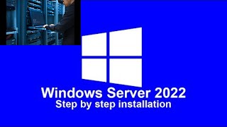 WINDOWS SERVER 2022 Installation Made Easy by a Seasoned Pro [upl. by Nosinned]