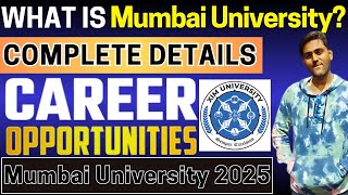 Mumbai University 2025 Complete Details  Eligibility amp Pattern Application Form Dates Admit Card [upl. by Anoek222]