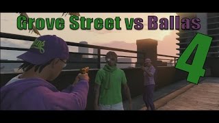 GTA 5  Grove Street vs Ballas Ep 4 [upl. by Novyar]