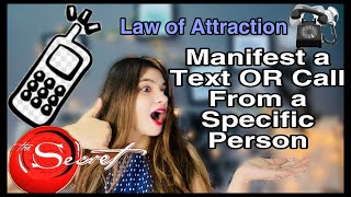 Attract Text or Call Specific PersonLaw of Attraction Manifest Call or Text or MessageINSTANT [upl. by Ruzich]